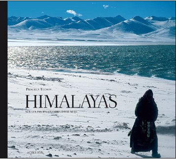"Himalayas, sur les pas d'Alexandra David-Néel"